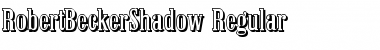 Download RobertBeckerShadow Regular Font
