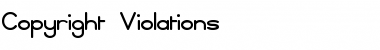 Download Copyright Violations Regular Font Title Preview