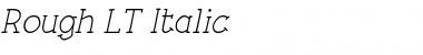 Download Rough LT Italic Font Title Preview
