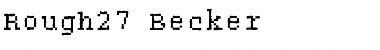 Download Rough27 Becker Font