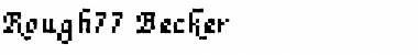 Download Rough77 Becker Font