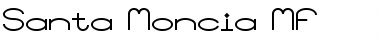 Download Santa Moncia MF Regular Font Title Preview