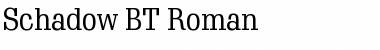 Download Schadow BT Roman Font