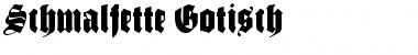 Download Schmalfette Gotisch Font