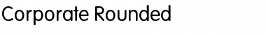 Download Corporate Rounded Regular Font Title Preview
