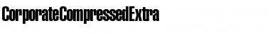 Download CorporateCompressedExtra Regular Font Title Preview