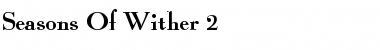 Download Seasons Of Wither 2 Regular Font