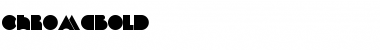 Download chrome bold Regular Font Title Preview
