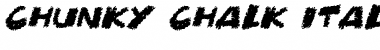 Download Chunky Chalk Italic Font Title Preview