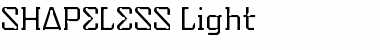 Download SHAPELESS Light Font Title Preview