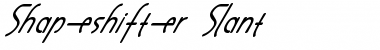 Download Shapeshifter Slant Regular Font Title Preview
