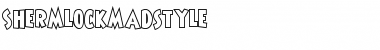 Download ShermlockMadstyle Regular Font Title Preview