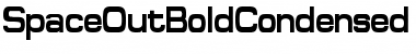 Download SpaceOutBoldCondensed Font