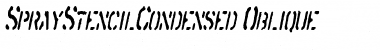 Download SprayStencilCondensed Oblique Font