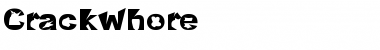 Download Crackwhore Regular Font Title Preview