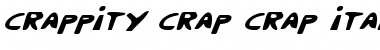 Download Crappity-Crap-Crap Italic Italic Font Title Preview