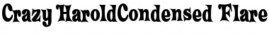 Download Crazy HaroldCondensed Flare Regular Font Title Preview