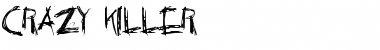 Download Crazy Killer Regular Font Title Preview