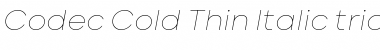 Download Codec Cold Thin Italic Font Title Preview