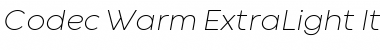 Download Codec Warm Trial ExtraLight Italic Font Title Preview