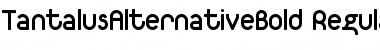 Download TantalusAlternativeBold Regular Font
