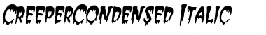 Download CreeperCondensed Italic Font Title Preview