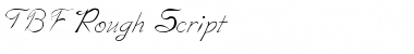 Download TBF Rough Script Rough Script Font Title Preview