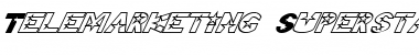 Download Telemarketing Superstar Italic Font Title Preview