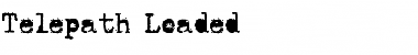 Download Telepath Loaded Regular Font Title Preview