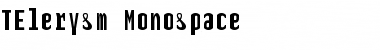 Download TElerysm Monospace Font Title Preview