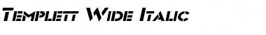 Download Templett Wide Italic Font Title Preview