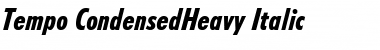 Download Tempo-CondensedHeavy HeavyItalic Font Title Preview