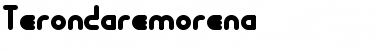 Download Terondaremorena Regular Font Title Preview