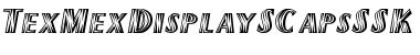 Download TexMexDisplaySCapsSSK Regular Font Title Preview