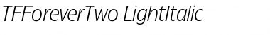 Download TFForeverTwo Light Font
