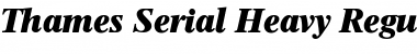 Download Thames-Serial-Heavy RegularItalic Font