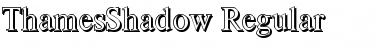 Download ThamesShadow Regular Font