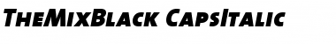Download TheMixBlack-CapsItalic Regular Font