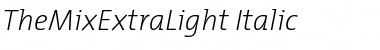 Download TheMixExtraLight Roman Italic Font
