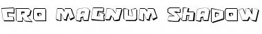 Download Cro-Magnum Shadow Shadow Font Title Preview