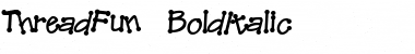 Download ThreadFun BoldItalic Font