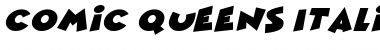 Download Comic Queens Italic Font Title Preview