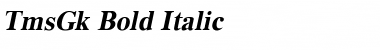 Download TmsGk Bold Italic Font