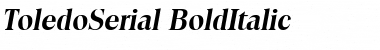 Download ToledoSerial BoldItalic Font