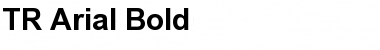Download TR Arial Bold Font Title Preview