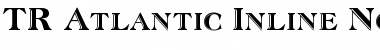 Download TR Atlantic Inline Normal Font