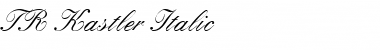 Download TR Kastler Italic Font