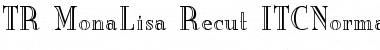 Download TR MonaLisa Recut Font