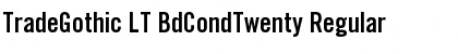 Download TradeGothic LT BdCondTwenty Regular Font