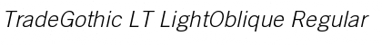 Download TradeGothic LT LightOblique Regular Font